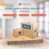 Thùng carton đựng hàng dễ vỡ in flexo