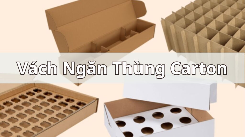 Vách Ngăn Thùng Carton